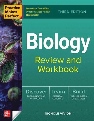 Nichole Vivion - Practice Makes Perfect: Biology Review and Workbook, Third Edition, Häftad. Tillgänglighet: Lägg i varukorg