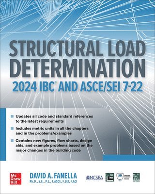 David A. Fanella - Structural Load Determination: 2024 IBC and ASCE/SEI 7-22, Häftad