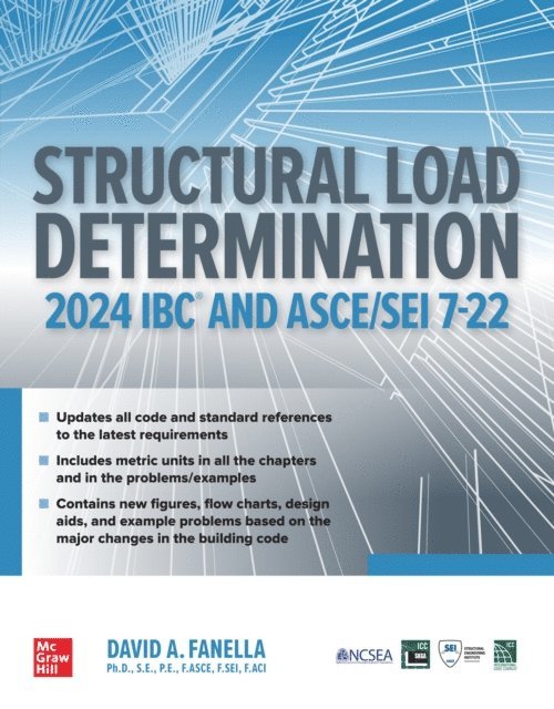 David A. Fanella - Structural Load Determination: 2024 IBC and ASCE/SEI 7-22, E-bok