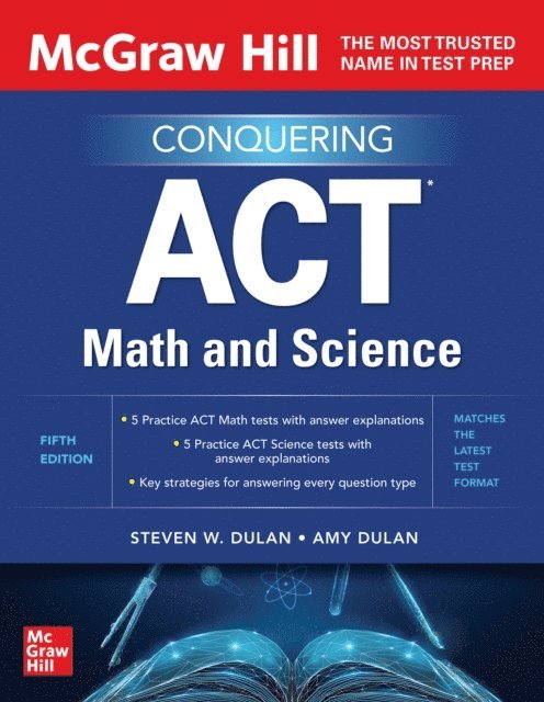 Amy Dulan, Steven W. Dulan - McGraw Hill Conquering ACT Math and Science, Fifth Edition, E-bok. Tillgänglighet: Lägg i varukorg