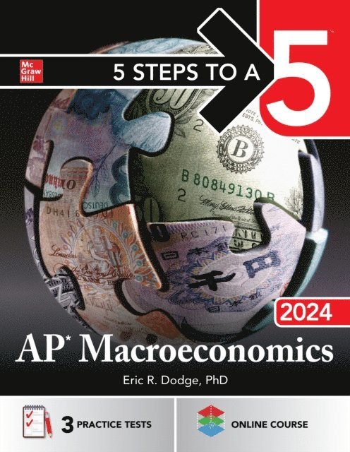 Eric R. Dodge - 5 Steps to a 5: AP Macroeconomics 2024, E-bok