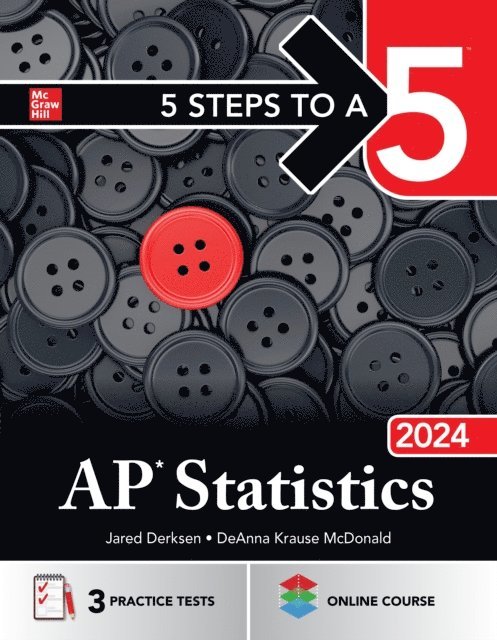 DeAnna Krause McDonald, Jared Derksen - 5 Steps to a 5: AP Statistics 2024, E-bok