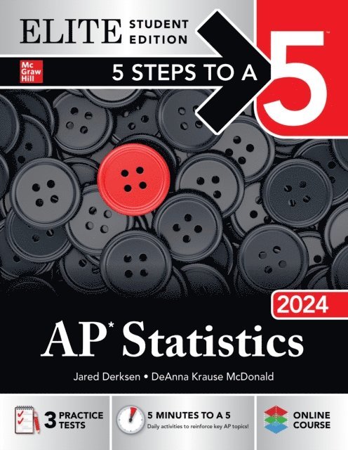 DeAnna Krause McDonald, Jared Derksen - 5 Steps to a 5: AP Statistics 2024 Elite Student Edition, E-bok