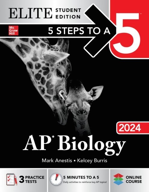 Kelcey Burris, Mark Anestis - 5 Steps to a 5: AP Biology 2024 Elite Student Edition, E-bok