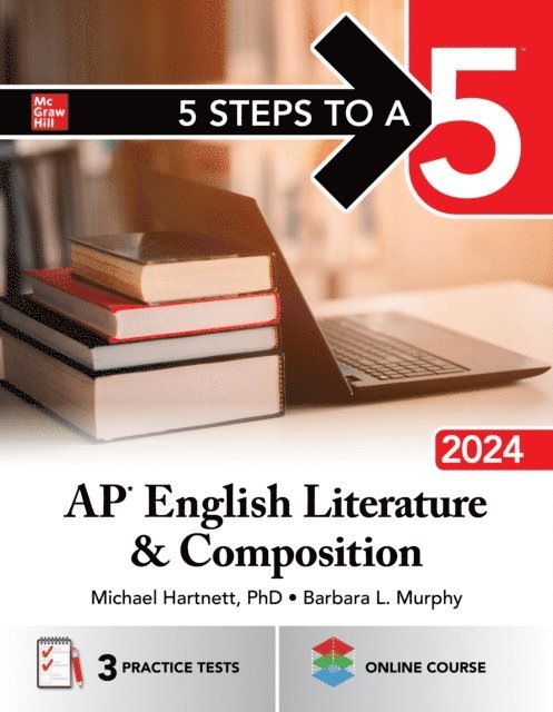 Barbara L. Murphy, Michael Hartnett - 5 Steps to a 5: AP English Literature and Composition 2024, E-bok