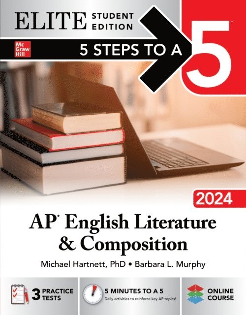 Barbara L. Murphy, Michael Hartnett - 5 Steps to a 5: AP English Literature and Composition 2024 Elite Student Edition, E-bok