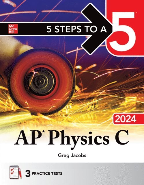 Greg Jacobs - 5 Steps to a 5: AP Physics C 2024, E-bok