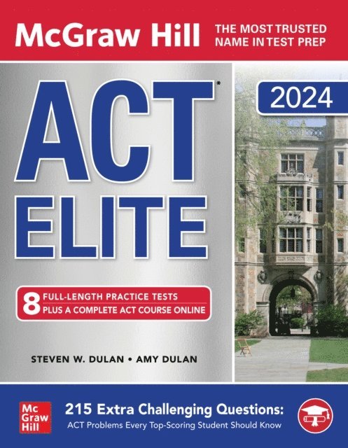 Amy Dulan, Steven W. Dulan - McGraw Hill ACT Elite 2024, E-bok. Tillgänglighet: Lägg i varukorg