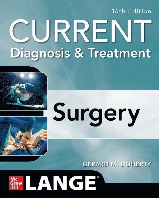 Gerard M. Doherty - CURRENT Diagnosis and Treatment Surgery, 16th Edition, E-bok