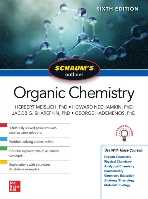 George J. Hademenos, Jacob Sharefkin, Howard Nechamkin, Herbert Meislich - Schaum's Outline of Organic Chemistry, Sixth Edition, E-bok