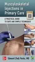 Edward (Ted) Parks - Musculoskeletal Injections in Primary Care: A Practical Guide to Safe and Simple Techniques, Häftad. Tillgänglighet: Lägg i varukorg