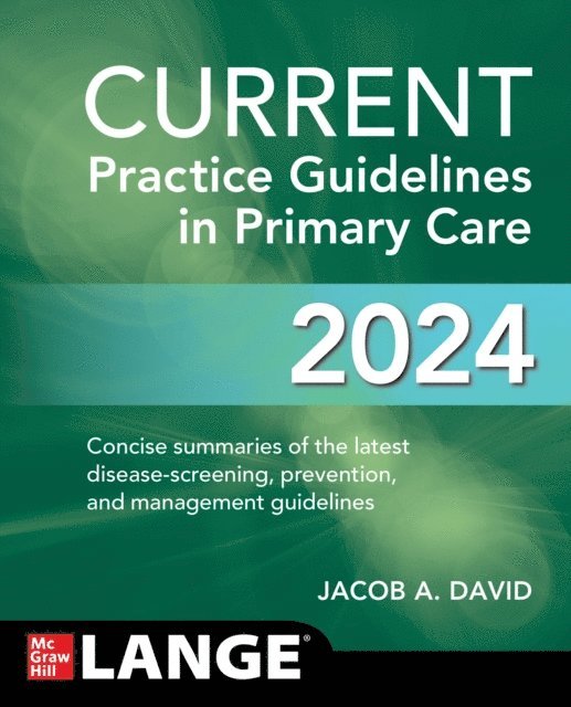Jacob A. David - CURRENT Practice Guidelines in Primary Care 2024, E-bok. Tillgänglighet: Lägg i varukorg
