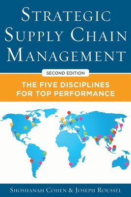Shoshanah Cohen - Strategic Supply Chain Management 2E (PB), Häftad. Tillgänglighet: Lägg i varukorg