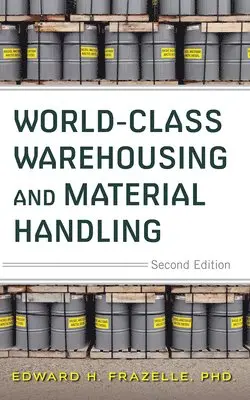 Edward H. Frazelle - World-Class Warehousing and Material Handling 2E (PB), Häftad. Tillgänglighet: Lägg i varukorg