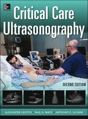 Alexander Levitov - Critical Care Ultrasonography 2E (PB), Häftad. Tillgänglighet: Lägg i varukorg