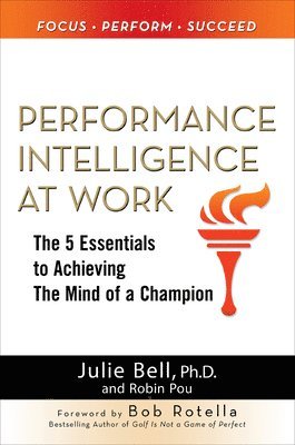 Julie Ness Bell - Performance Intelligence at Work (PB), Häftad