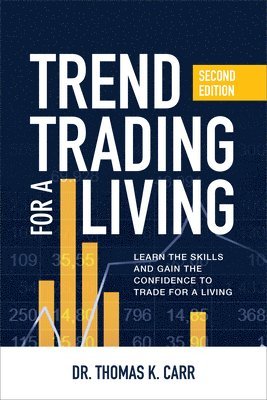 Thomas K. Carr - Trend Trading for a Living (PB), Häftad