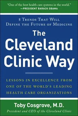 Toby Cosgrove - Cleveland Clinic Way (PB), Häftad. Tillgänglighet: Lägg i varukorg