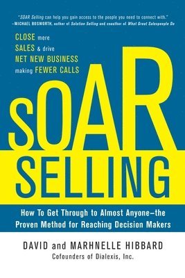 David Hibbard - SOAR Selling (PB), Häftad. Tillgänglighet: Lägg i varukorg