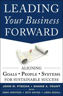 John Pyecha - Leading Your Business Forward (PB), Häftad. Tillgänglighet: Lägg i varukorg