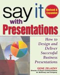 Say It with Presentations, 2e REV and Exp Ed (Pb)
