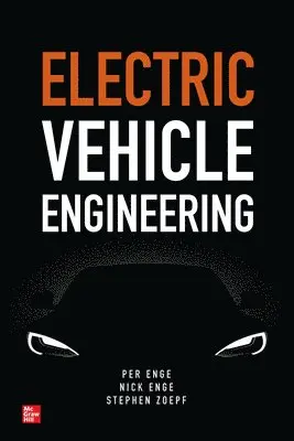Per Enge - Electric Vehicle Engineering (PB), Häftad. Tillgänglighet: Lägg i varukorg