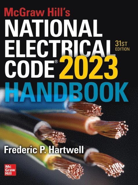 Frederic P. Hartwell - McGraw Hill's National Electrical Code 2023 Handbook, 31st Edition, E-bok. Tillgänglighet: Lägg i varukorg