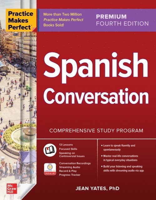 Jean Yates - Practice Makes Perfect: Spanish Conversation, Premium Fourth Edition, E-bok