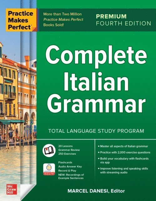 Marcel Danesi - Practice Makes Perfect: Complete Italian Grammar, Premium Fourth Edition, E-bok