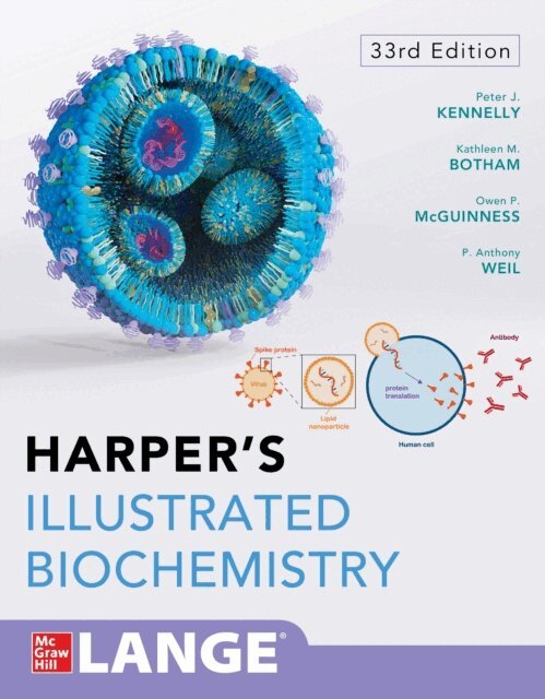 P. Anthony Weil, Victor W. Rodwell, Owen McGuinness, Kathleen M. Botham, Peter J. Kennelly - Harper's Illustrated Biochemistry, Thirty-Third Edition, E-bok