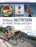 Williams' Nutrition for Health Fitness and Sport ISE