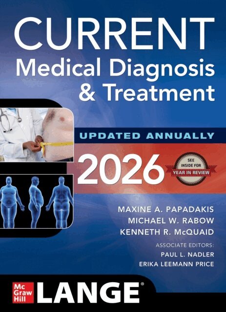Erika Leemann Price, Paul L. Nadler, Kenneth R. McQuaid, Michael W. Rabow, Maxine A. Papadakis - CURRENT Medical Diagnosis and Treatment 2026, E-bok