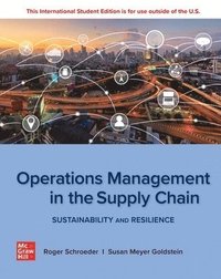 Operations Management In The Supply Chain: Decisions & Cases ISE