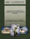 Spray, the U.S. Supreme Court Transcript of Record with Supporting Pleadings