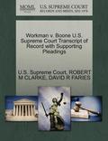 Workman V. Boone U.S. Supreme Court Transcript of Record with Supporting Pleadings