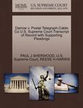 Darrow V. Postal Telegraph-Cable Co U.S. Supreme Court Transcript of Record with Supporting Pleadings