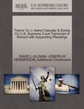 Trainor Co V. Aetna Casualty &; Surety Co U.S. Supreme Court Transcript of Record with Supporting Pleadings
