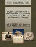 Snyder V. Commonwealth of Massachusetts U.S. Supreme Court Transcript of Record with Supporting Pleadings