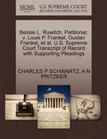Bessie L. Ruwitch, Petitioner, V. Louis P. Frankel, Gustav Frankel, et al. U.S. Supreme Court Transcript of Record with Supporting Pleadings