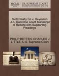 Stott Realty Co V. Heymann U.S. Supreme Court Transcript of Record with Supporting Pleadings