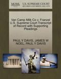 Van Camp Milk Co V. Franzel U.S. Supreme Court Transcript of Record with Supporting Pleadings