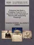 Philippine Nat Bank V. Philippine Trust Co U.S. Supreme Court Transcript of Record with Supporting Pleadings