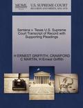 Santana V. Texas U.S. Supreme Court Transcript of Record with Supporting Pleadings