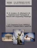 R. S. (Linda) V. D. (Richard) U.S. Supreme Court Transcript of Record with Supporting Pleadings