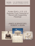 Hunter (Earl) V. U.S. U.S. Supreme Court Transcript of Record with Supporting Pleadings