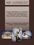George Lester Ball Et Al., Petitioners V. Eastern Coal Corporation Et Al. U.S. Supreme Court Transcript of Record with Supporting Pleadings