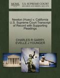 Newton (Huey) V. California U.S. Supreme Court Transcript of Record with Supporting Pleadings
