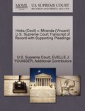 Hicks (Cecil) v. Miranda (Vincent) U.S. Supreme Court Transcript of Record with Supporting Pleadings