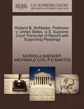 Rolland B. McMaster, Petitioner, V. United States. U.S. Supreme Court Transcript of Record with Supporting Pleadings