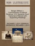 Berger (Milton) V. Commissioner of Internal Revenue. U.S. Supreme Court Transcript of Record with Supporting Pleadings